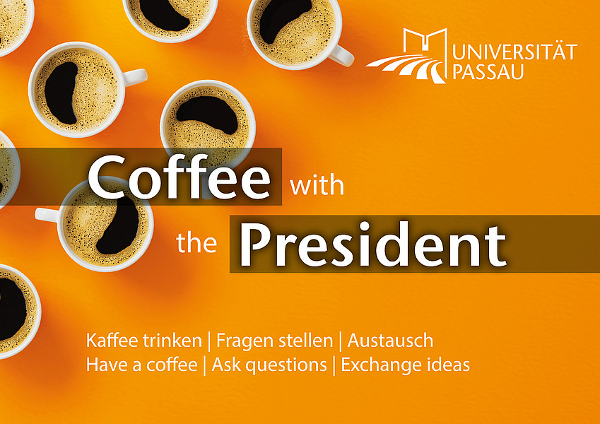 Auf einen Kaffee mit dem Präsidenten an der Universität Passau